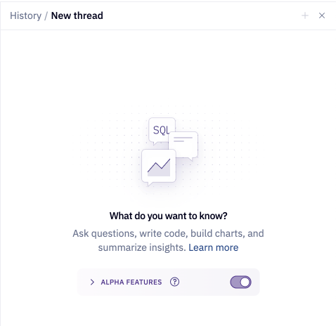 Enable Alpha features in the Notebook agent