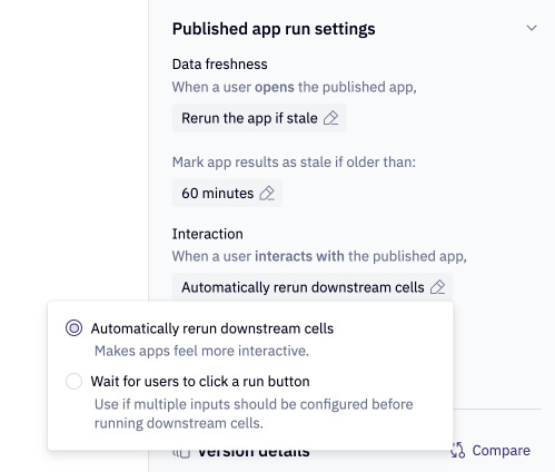 Choose how users will interact with a published app in the 'Published app run settings' section of the publish dialog.