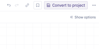 Convert an exploration into a project