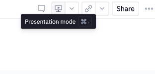 Click the Presentation mode button use the command and period keys to enter presentation mode